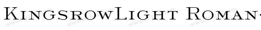KingsrowLight Roman字体转换